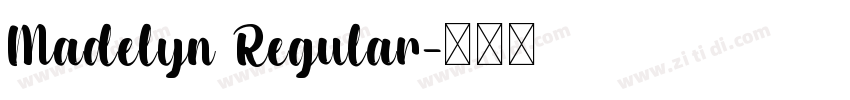 Madelyn Regular字体转换
